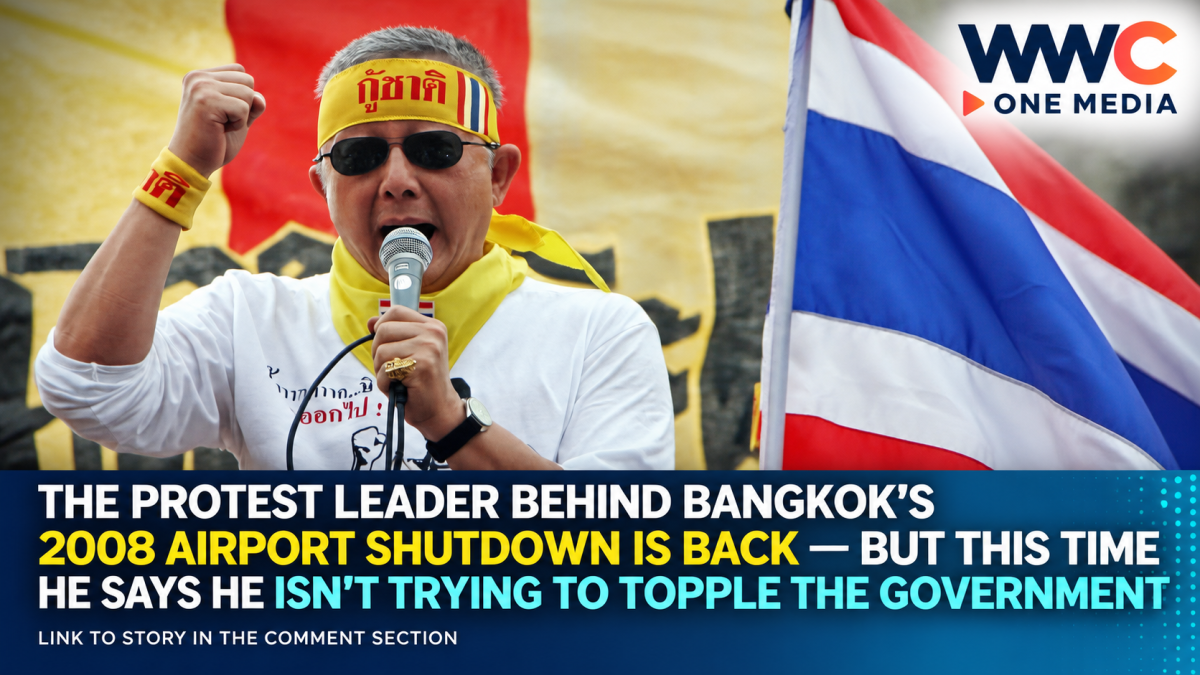 The Protest Leader Behind Bangkok’s 2008 Airport Shutdown Is Back — But This Time He Says He Isn’t Trying to Topple the Government