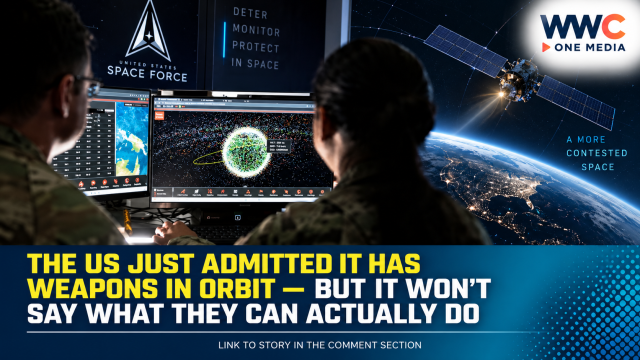 The US Just Admitted It Has Weapons in Orbit — But It Won’t Say What They Can Actually Do