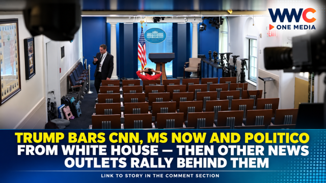 Trump Bars CNN, MS NOW and Politico From White House — Then Other News Outlets Rally Behind Them