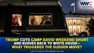 Trump Cuts Camp David Weekend Short and Rushes Back to White House—What Triggered the Sudden Move?