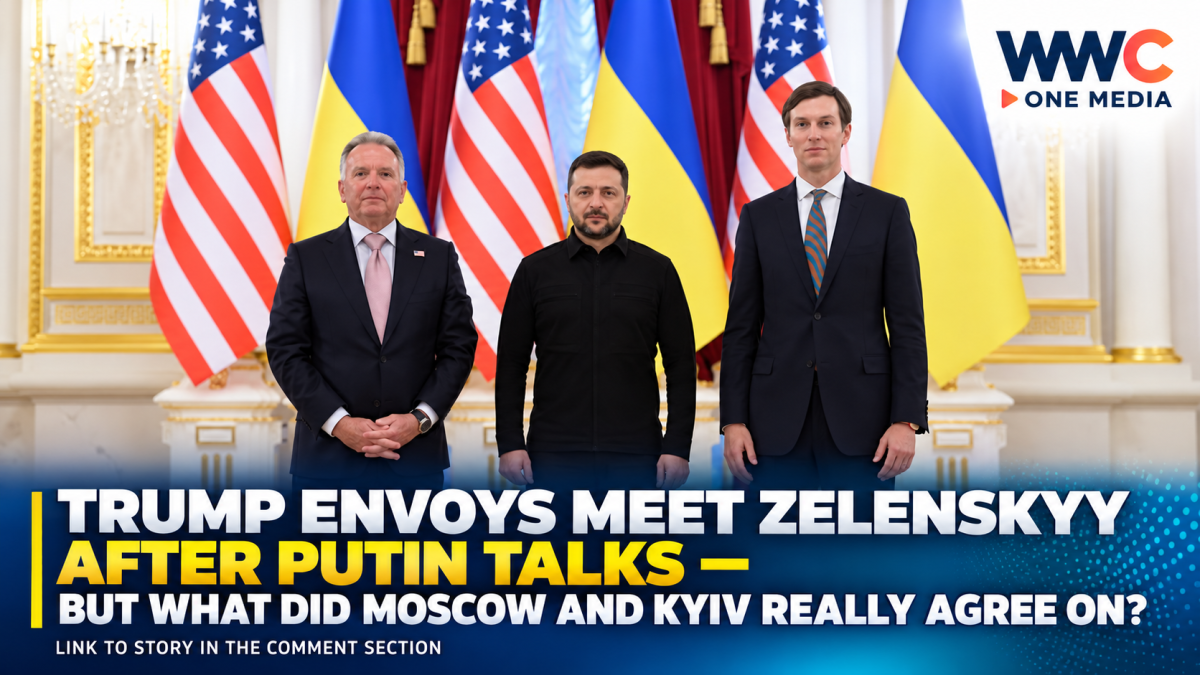 Trump Envoys Meet Zelenskyy After Putin Talks — But What Did Moscow and Kyiv Really Agree On?