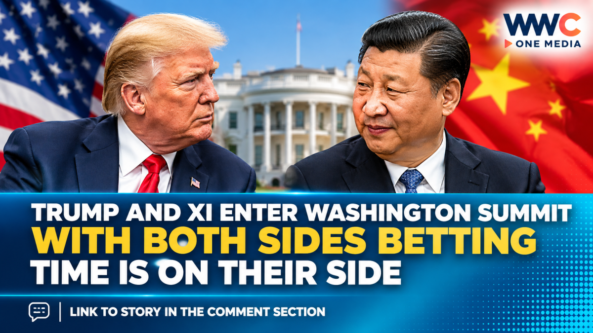 Trump and Xi Enter Washington Summit With Both Sides Betting Time Is on Their Side