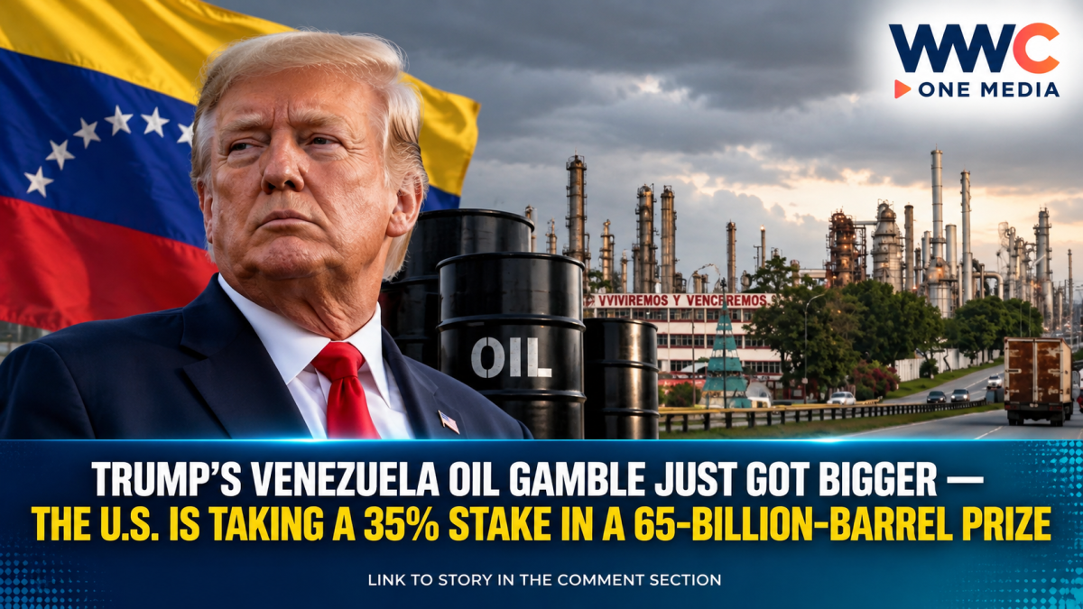 Trump’s Venezuela Oil Gamble Just Got Bigger — The U.S. Is Taking a 35% Stake in a 65-Billion-Barrel Prize
