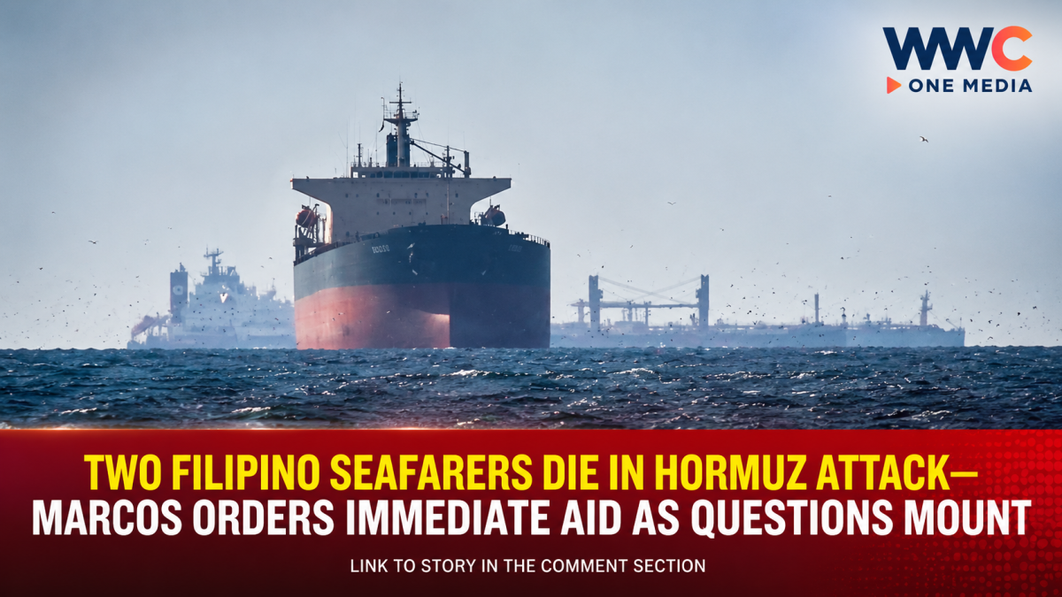 Two Filipino Seafarers Die in Hormuz Attack—Marcos Orders Immediate Aid as Questions Mount