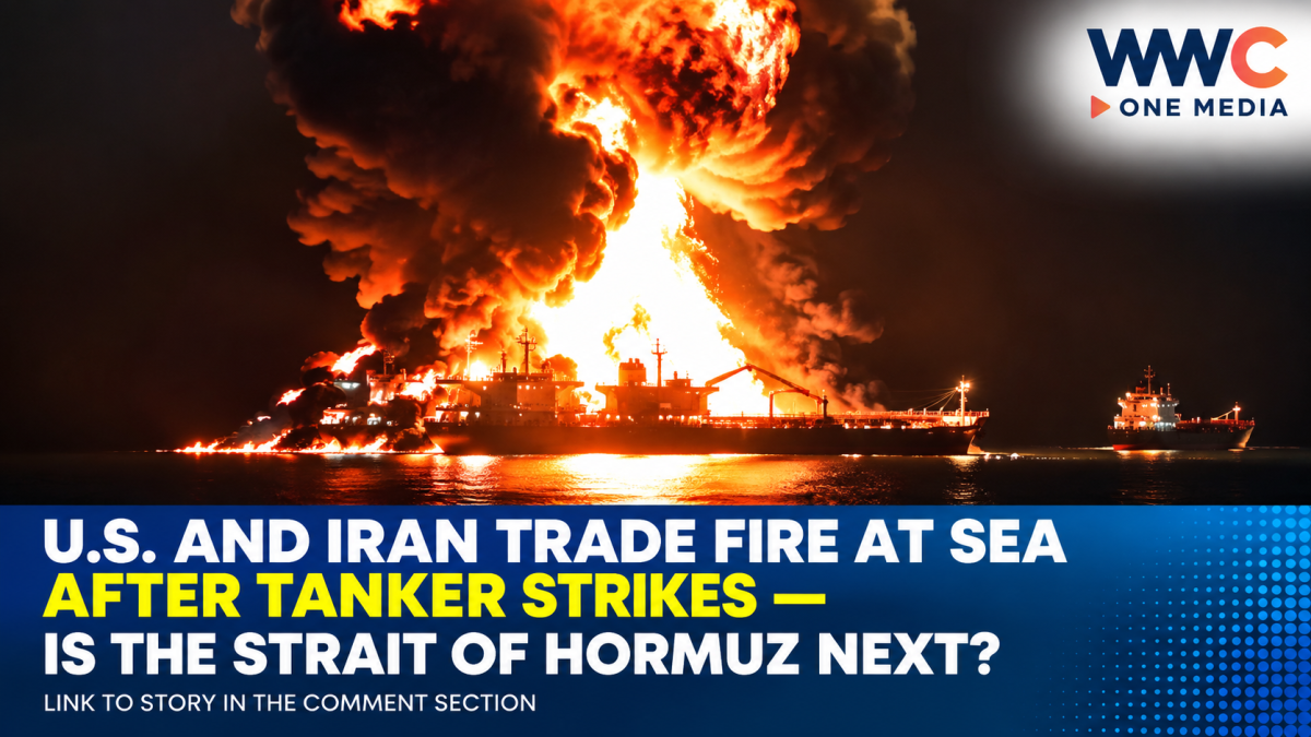 U.S. and Iran Trade Fire at Sea After Tanker Strikes — Is the Strait of Hormuz Next?