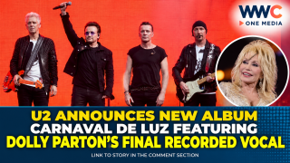 U2 Announces New Album Carnaval De Luz Featuring Dolly Parton’s Final Recorded Vocal