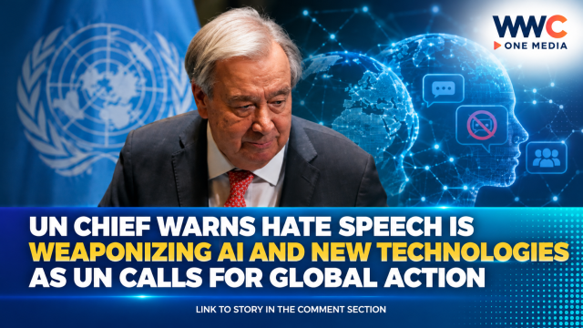 UN Chief Warns Hate Speech Is Weaponizing AI and New Technologies as UN Calls for Global Action