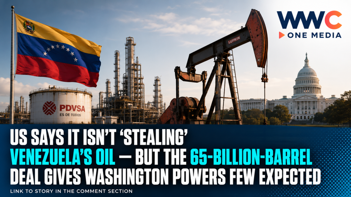 US Says It Isn’t ‘Stealing’ Venezuela’s Oil — But the 65-Billion-Barrel Deal Gives Washington Powers Few Expected