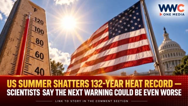 US Summer Shatters 132-Year Heat Record — Scientists Say the Next Warning Could Be Even Worse