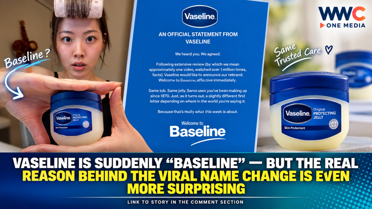 Vaseline Is Suddenly “Baseline” — But the Real Reason Behind the Viral Name Change Is Even More Surprising