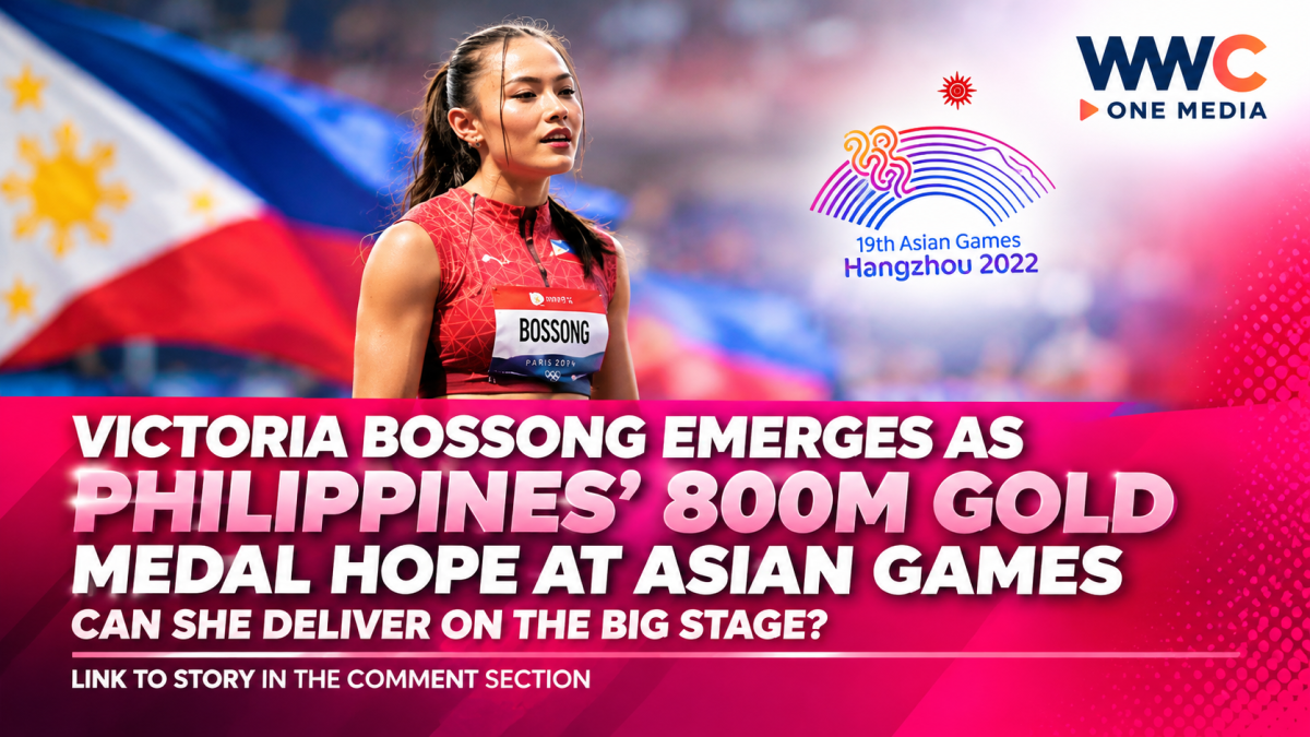 Victoria Bossong Emerges as Philippines’ 800m Gold Medal Hope at Asian Games — Can She Deliver on the Big Stage?