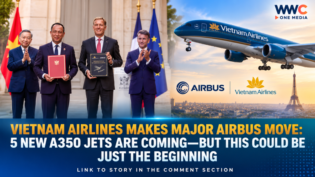 Vietnam Airlines Makes Major Airbus Move: 5 New A350 Jets Are Coming—But This Could Be Just the Beginning