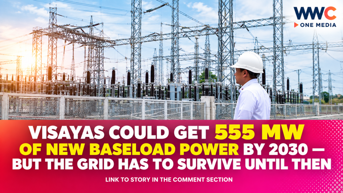 Visayas Could Get 555 MW of New Baseload Power by 2030 — But the Grid Has to Survive Until Then