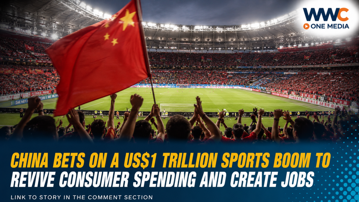 China Bets on a US$1 Trillion Sports Boom to Revive Consumer Spending and Create Jobs