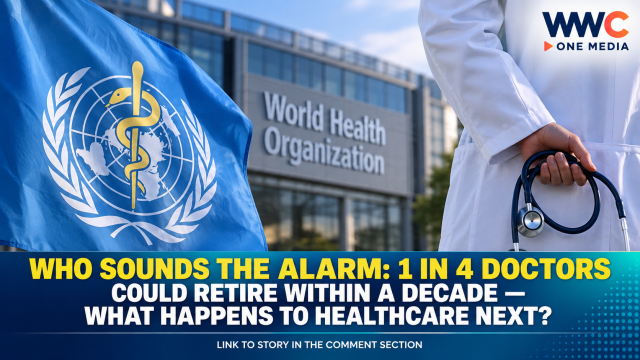 WHO Sounds the Alarm: 1 in 4 Doctors Could Retire Within a Decade — What Happens to Healthcare Next?
