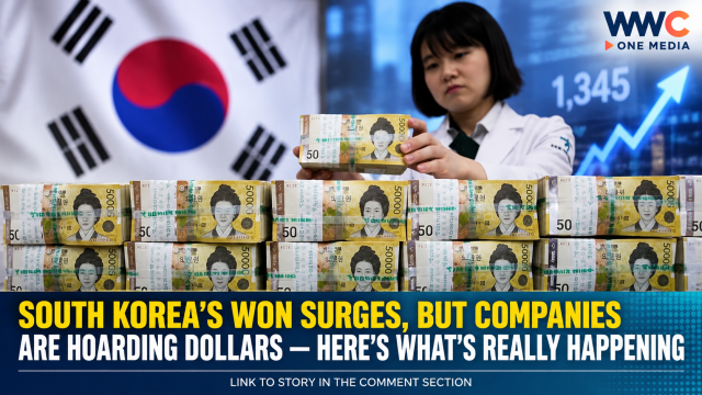 South Korea’s Won Surges, But Companies Are Hoarding Dollars — Here’s What’s Really Happening