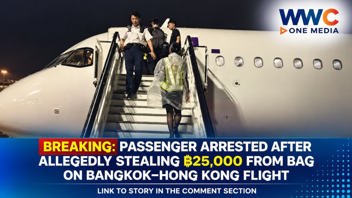 BREAKING: Passenger Arrested After Allegedly Stealing ฿25,000 From Bag on Bangkok–Hong Kong Flight