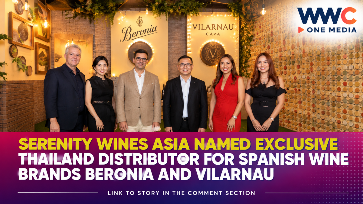 Serenity Wines Asia Named Exclusive Thailand Distributor for Spanish Wine Brands Beronia and Vilarnau