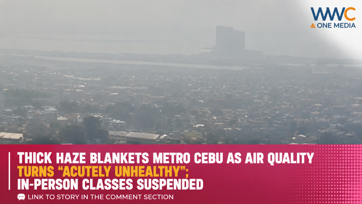 Thick Haze Blankets Metro Cebu as Air Quality Turns “Acutely Unhealthy”; In-Person Classes Suspended