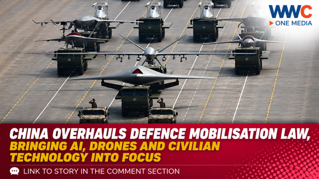 China Overhauls Defence Mobilisation Law, Bringing AI, Drones and Civilian Technology Into Focus