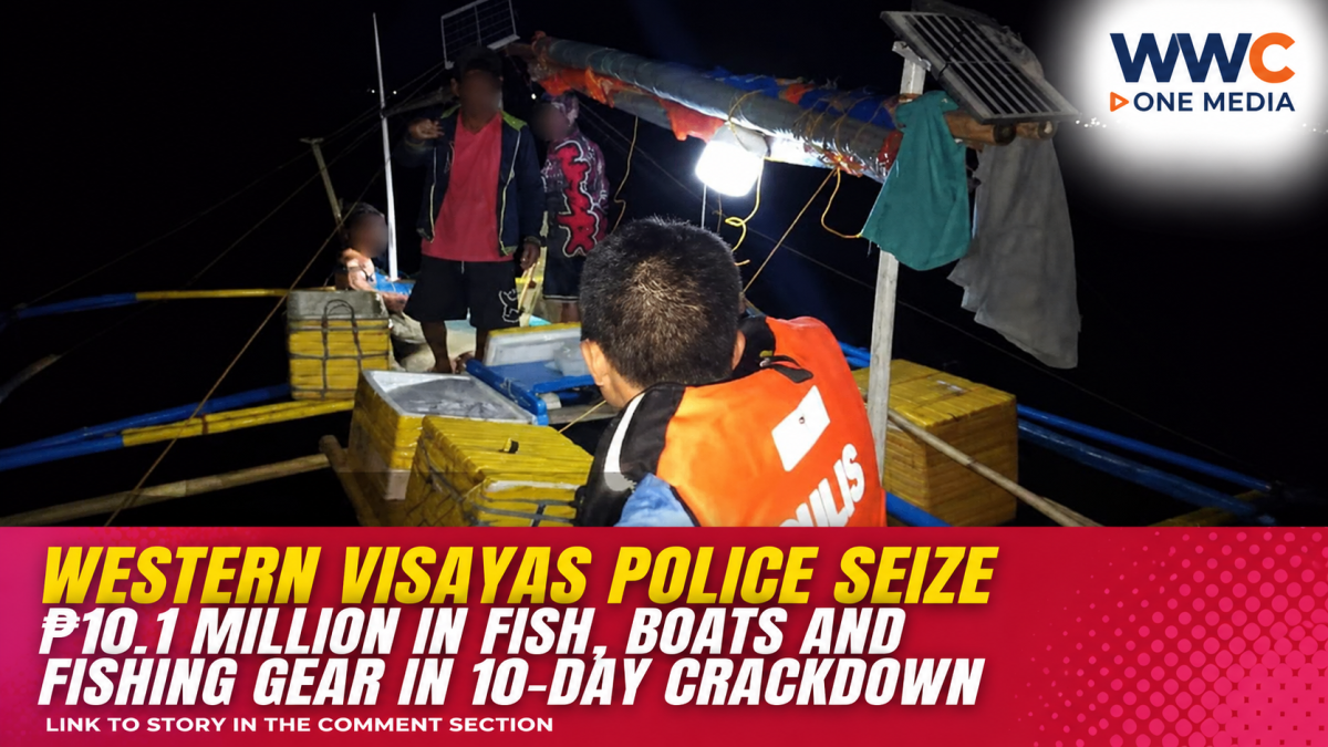 Western Visayas Police Seize ₱10.1 Million in Fish, Boats and Fishing Gear in 10-Day Crackdown