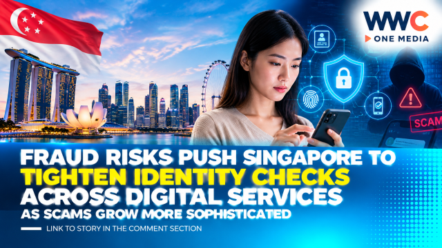 Fraud Risks Push Singapore to Tighten Identity Checks Across Digital Services as Scams Grow More Sophisticated