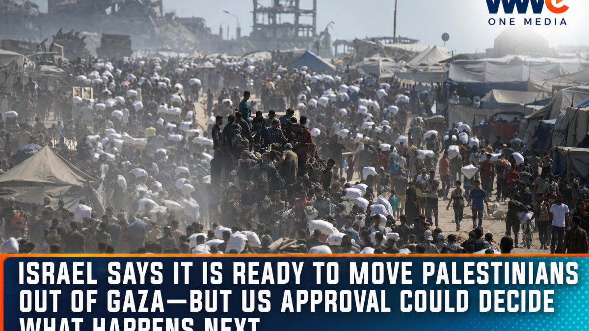 Israel Says It Is Ready to Move Palestinians Out of Gaza—But US Approval Could Decide What Happens Next