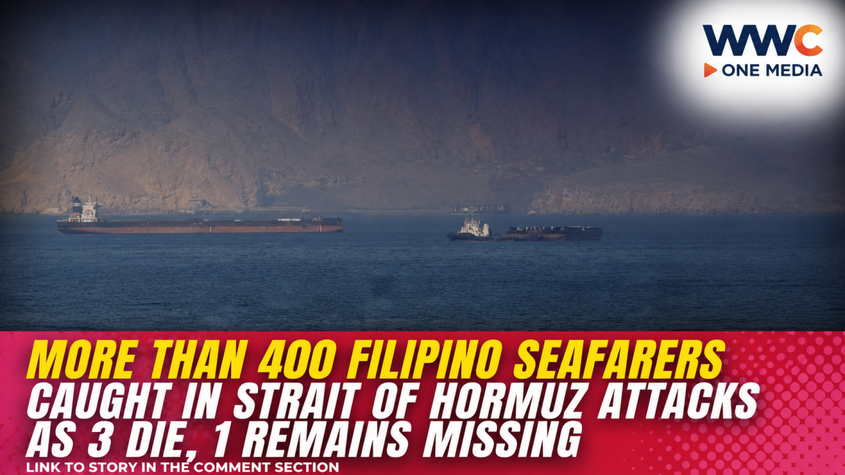 More Than 400 Filipino Seafarers Caught in Strait of Hormuz Attacks as 3 Die, 1 Remains Missing