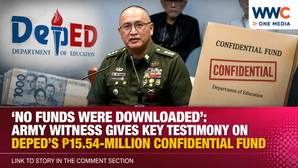 No Funds Were Downloaded’: Army Witness Gives Key Testimony on DepEd’s ₱15.54-Million Confidential Fund