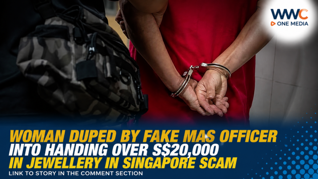 Woman Duped by Fake MAS Officer Into Handing Over S$20,000 in Jewellery in Singapore Scam