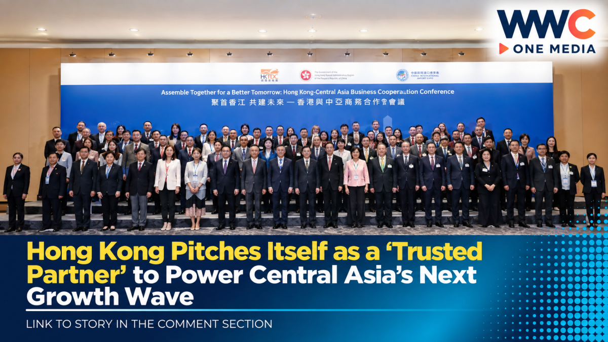 Hong Kong Pitches Itself as a ‘Trusted Partner’ to Power Central Asia’s Next Growth Wave
