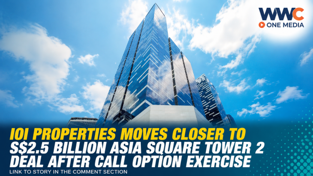 IOI Properties Moves Closer to S$2.5 Billion Asia Square Tower 2 Deal After Call Option Exercise