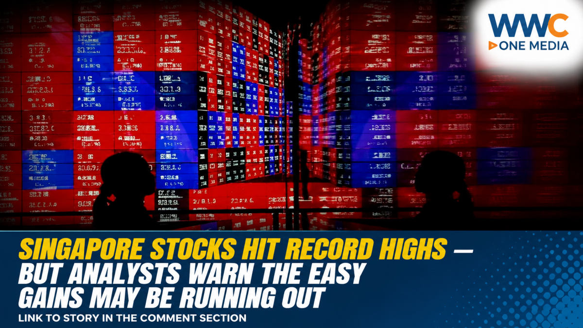 Singapore Stocks Hit Record Highs — But Analysts Warn the Easy Gains May Be Running Out