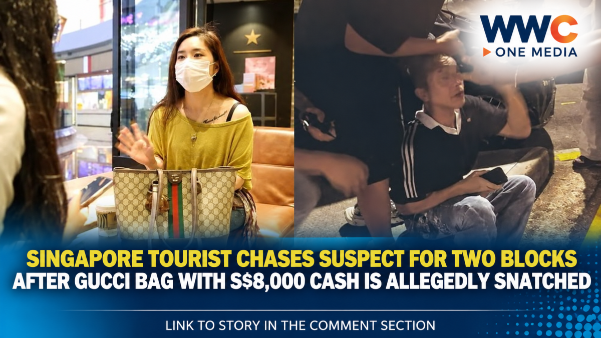 Singapore Tourist Chases Suspect for Two Blocks After Gucci Bag With S$8,000 Cash Is Allegedly Snatched