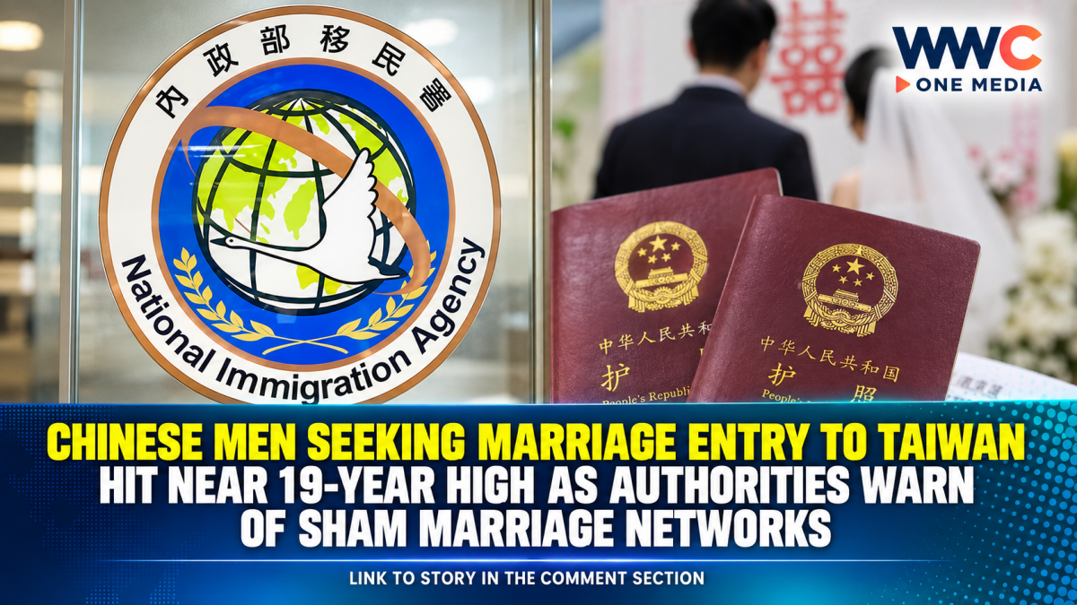 Chinese Men Seeking Marriage Entry to Taiwan Hit Near 19-Year High as Authorities Warn of Sham Marriage Networks