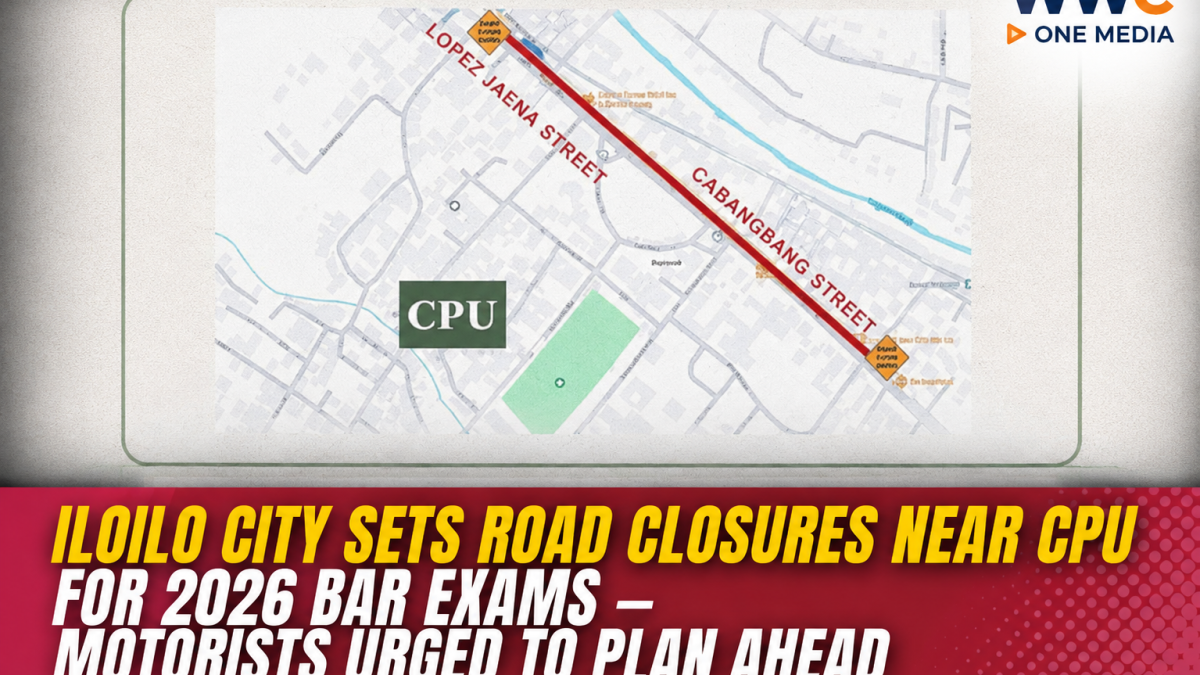 Iloilo City Sets Road Closures Near CPU for 2026 Bar Exams — Motorists Urged to Plan Ahead