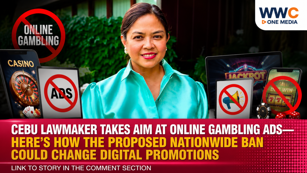 Cebu Lawmaker Takes Aim at Online Gambling Ads—Here’s How the Proposed Nationwide Ban Could Change Digital Promotions