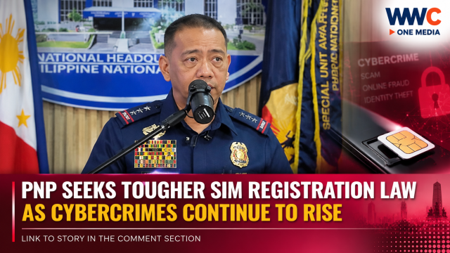 PNP Seeks Tougher SIM Registration Law as Cybercrimes Continue to Rise
