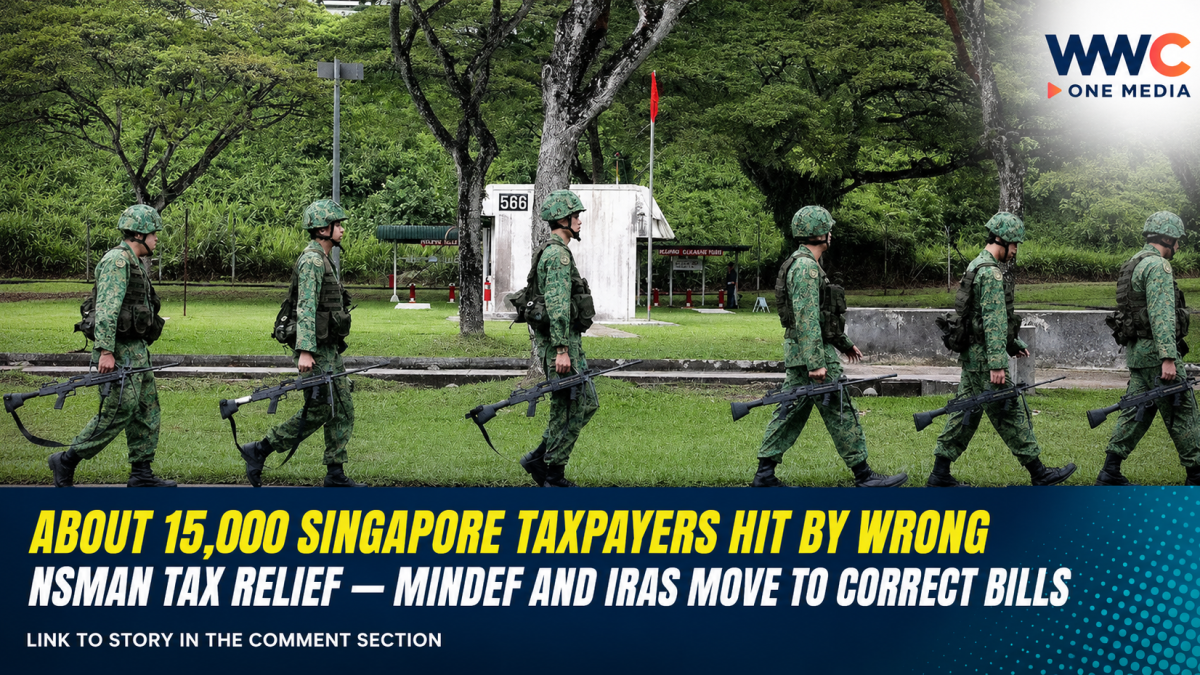 About 15,000 Singapore Taxpayers Hit by Wrong NSman Tax Relief — MINDEF and IRAS Move to Correct Bills