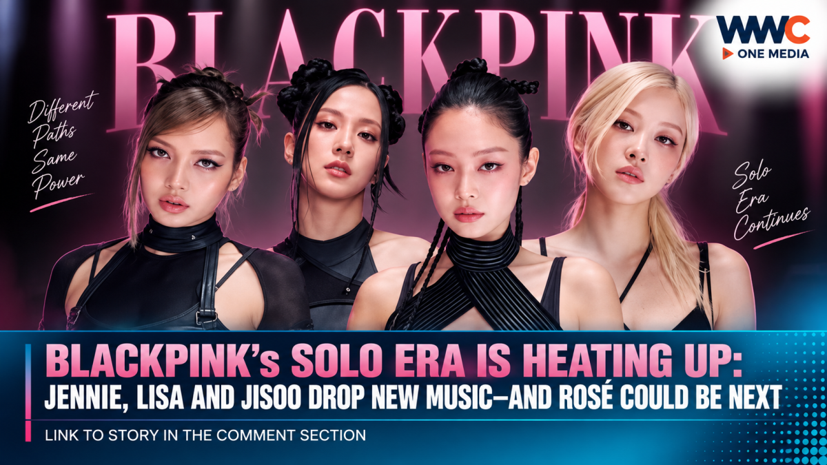 BLACKPINK’s Solo Era Is Heating Up: Jennie, Lisa and Jisoo Drop New Music—And Rosé Could Be Next