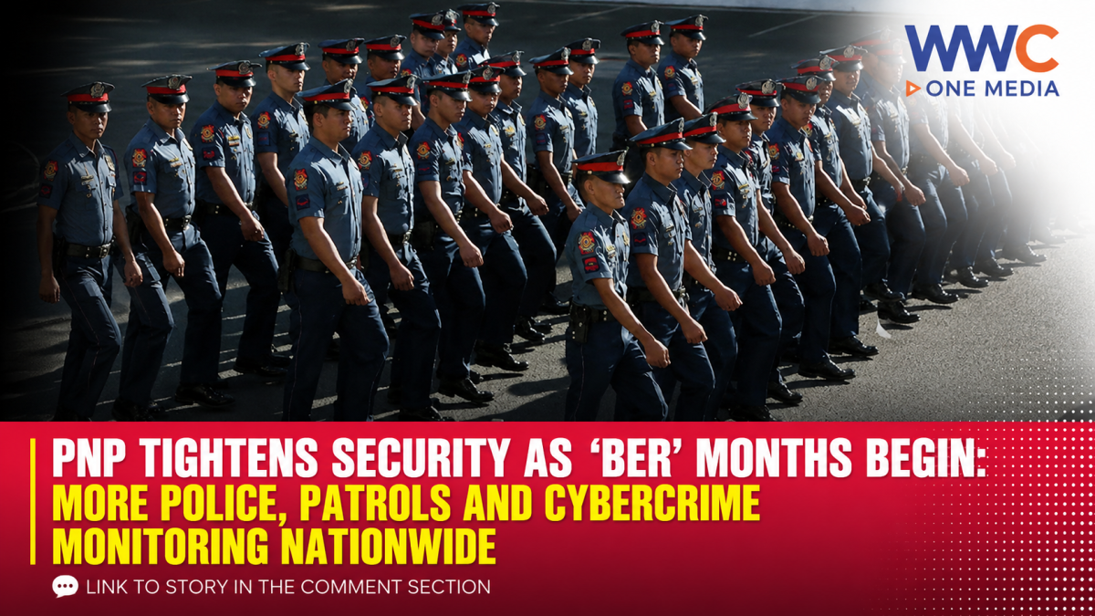 PNP Tightens Security as ‘Ber’ Months Begin: More Police, Patrols and Cybercrime Monitoring Nationwide