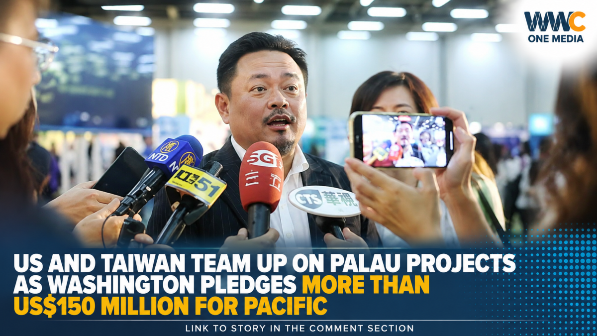 US and Taiwan Team Up on Palau Projects as Washington Pledges More Than US$150 Million for Pacific