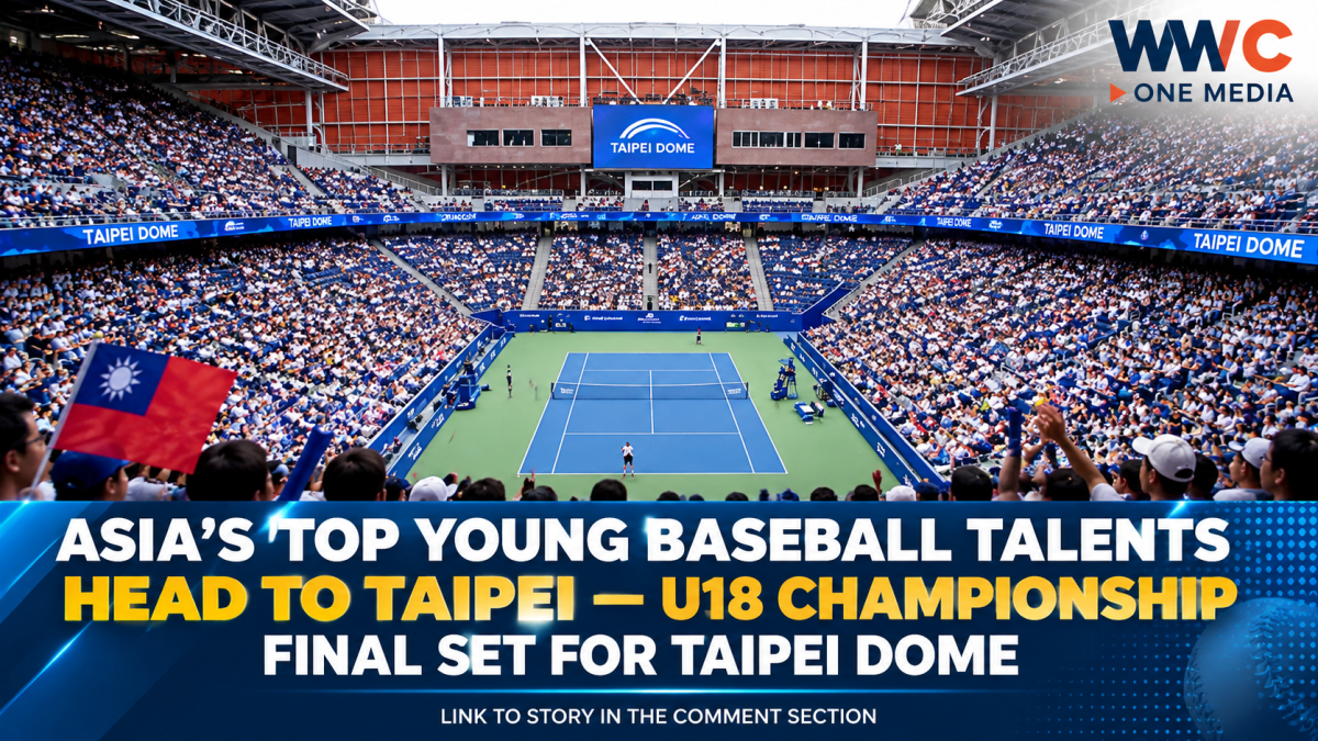 Asia’s Top Young Baseball Talents Head to Taipei – U18 Championship Final Set for Taipei Dome