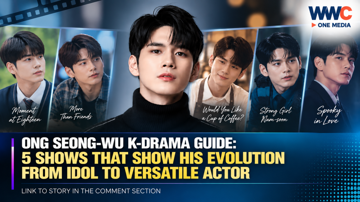 Ong Seong-wu K-Drama Guide: 5 Shows That Show His Evolution From Idol to Versatile Actor