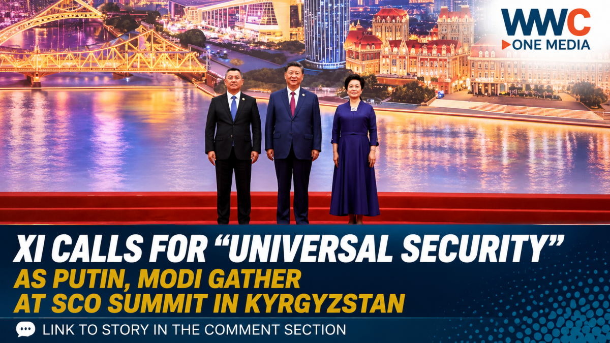 Xi Calls for “Universal Security” as Putin, Modi Gather at SCO Summit in Kyrgyzstan