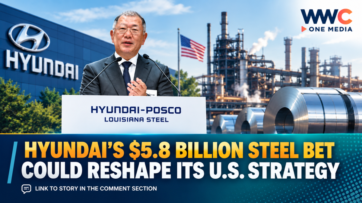 Hyundai’s $5.8 Billion Steel Bet Could Reshape Its U.S. Strategy