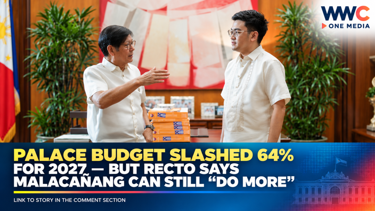 Palace Budget Slashed 64% for 2027 — But Recto Says Malacañang Can Still “Do More”