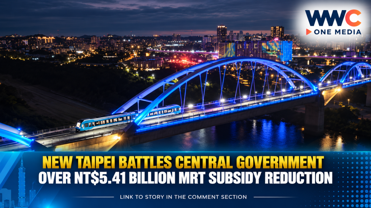 New Taipei Battles Central Government Over NT$5.41 Billion MRT Subsidy Reduction