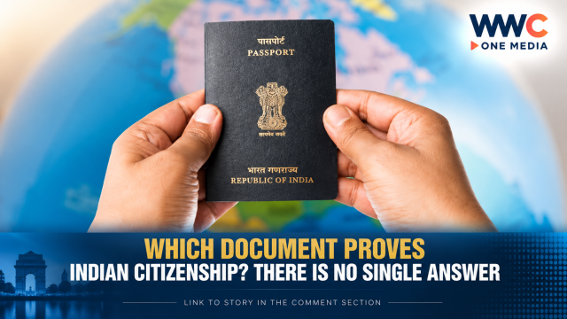 Which Document Proves Indian Citizenship? There Is No Single Answer