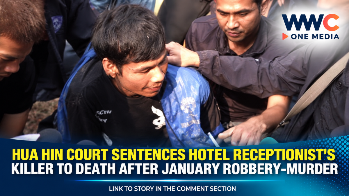 Hua Hin Court Sentences Hotel Receptionist’s Killer to Death After January Robbery-Murder